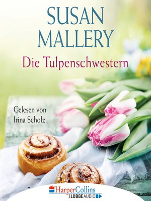 cover image of Die Tulpenschwestern